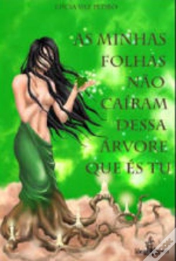 Capa do artigo As Minhas Folhas Não Caíram Dessa Árvore Que És Tu