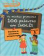 As Minhas Primeiras 100 Palavras em Ingês - Preview