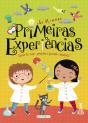 As Minhas Primeiras Experiencias - Preview