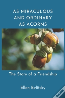 Capa do artigo As Miraculous And Ordinary As Acorns