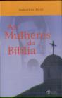 As Mulheres da Bíblia - Preview