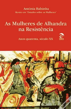 Capa do artigo As Mulheres de Alhandra na Resistência