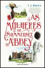 As mulheres de Summerset Abbey - Preview