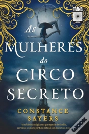 Capa do artigo As Mulheres Do Circo Secreto