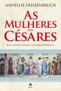 As Mulheres dos Césares - Preview