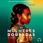 As Mulheres Douradas - Preview