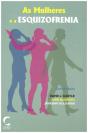 As mulheres e a Esquizofrenia - Preview