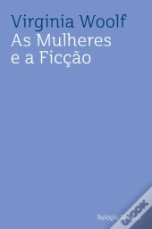 As Mulheres e a Ficção