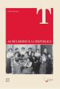 As Mulheres e a I República - Preview