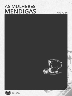 Capa do artigo As Mulheres Mendigas