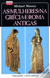 Capa do artigo As Mulheres na Grécia e Roma Antigas