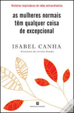 Capa do artigo As Mulheres Normais Têm Qualquer Coisa de Excepcional