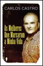 As Mulheres que Marcaram a Minha Vida - Preview