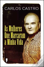 Capa do artigo As Mulheres que Marcaram a Minha Vida