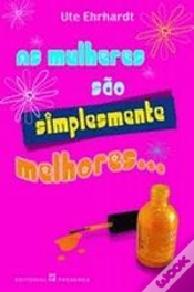 Capa do artigo As Mulheres são Simplesmente as Melhores...