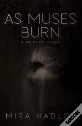 As Muses Burn