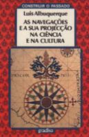 As Navegações e a Sua Projecção na Ciência e na Cultura