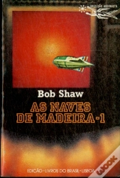 Capa do artigo As Naves de Madeira  I