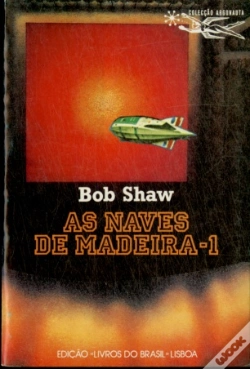 Capa do artigo As Naves de Madeira  I