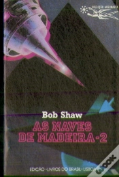 Capa do artigo As Naves de Madeira  I I