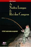 As Noites Longas do Rei dos Congros