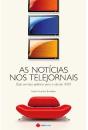 As Noticias nos Telejornais - Preview