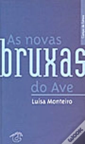 As Novas Bruxas Do Ave