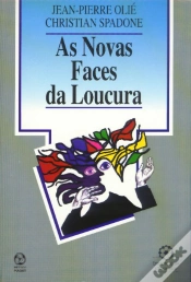 Capa do artigo As Novas Faces da Loucura