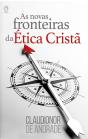 As Novas Fronteiras Da Ética Cristã - Preview
