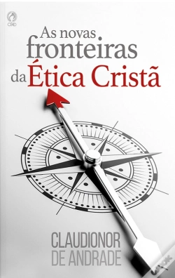 Capa do artigo As Novas Fronteiras Da Ética Cristã
