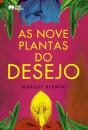 As Nove Plantas do Desejo - Preview