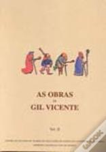 As Obras de Gil Vicente - Volume II