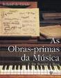 As Obras - Primas da Música  I I - Preview