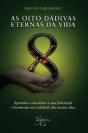 As Oito Dádivas Eternas da Vida - Preview