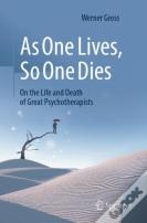 As One Lives, So One Dies