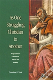 As One Struggling Christian To Another