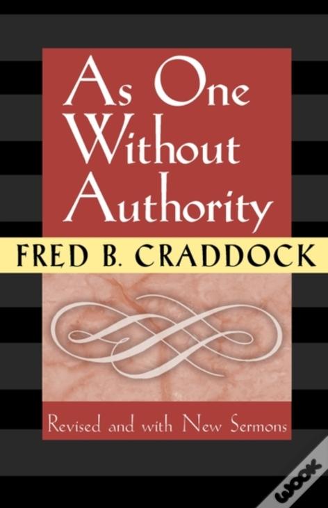 As One Without Authority