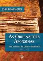 As Ordenações Afonsinas - Preview