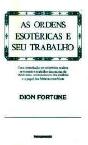 As Ordens Esotéricas e Seu Trabalho - Preview
