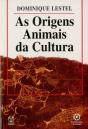 As Origens Animais da Cultura - Preview