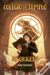 As Origens - Colégio Do Templo 2
