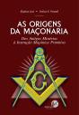 As Origens da Maçonaria - Preview