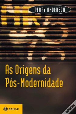 Capa do artigo As Origens Da Pós-Modernidade