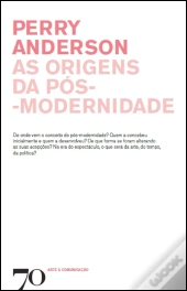 As Origens da Pós-Modernidade