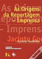As Origens da Reportagem-Imprensa