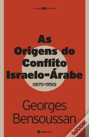Capa do artigo As Origens do Conflito Israelo-Árabe