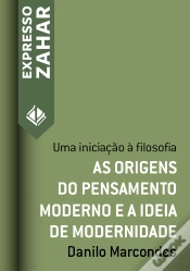 Capa do artigo As Origens Do Pensamento Moderno E A Ideia De Modernidade
