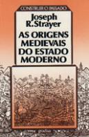 As Origens Medievais do Estado Moderno