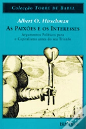 As Paixões e os Interesses
