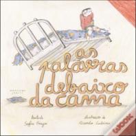 As Palavras Debaixo da Cama